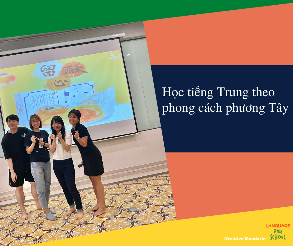 TUYỂN SINH KHÓA TIẾNG TRUNG - HỌC TIẾNG TRUNG THEO PHONG CÁCH PHƯƠNG TÂY