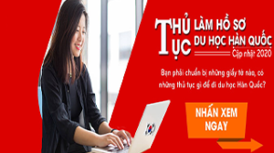 Thông tin visa du học Hàn Quốc mới nhất: Điều kiện, thủ tục xin, lệ phí xin visa Hàn Quốc