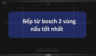 Bếp từ bosch 2 vùng nấu tốt nhất là moel PPI82560MS Bếp từ bosch 2 vùng nấu tốt nhất là moel PPI82560MS