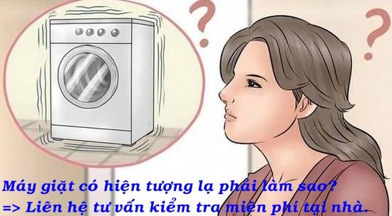 Máy giặt khi giặt hoặc khi vắt kêu to, rung lắc mạnh Máy giặt khi giặt hoặc khi vắt kêu to, rung lắc mạnh